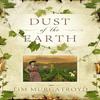 Dust of the Earth by Tim Murgatroyd Hardback Book 9781910183359