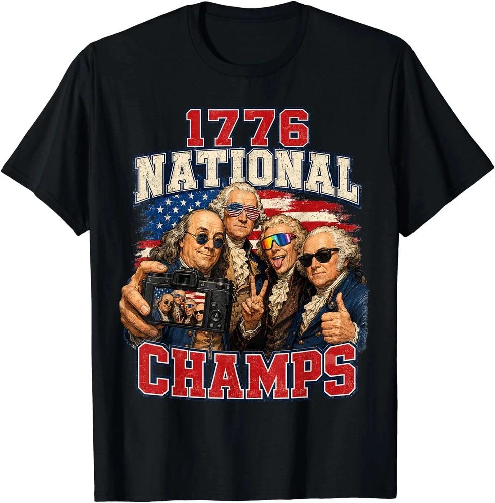 1776 National Champs Funny Patriotic America Founding Father TShirt S