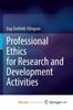 The Professional Ethics for Research and Development Activities Book