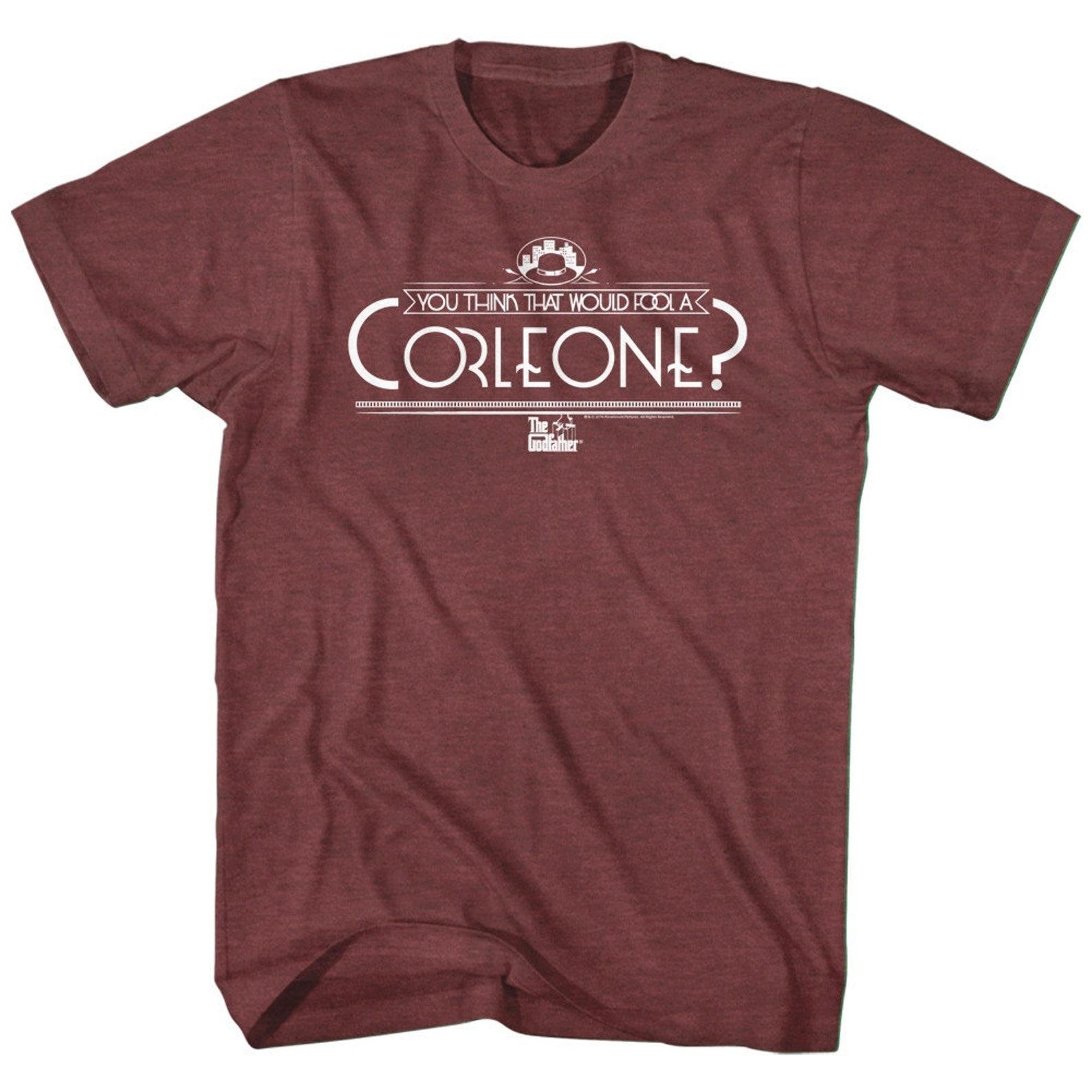 Godfather Fool A Corleone Maroon Heather Adult T-Shirt XL