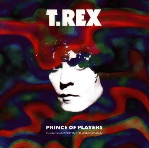 

CD T. REX - Prince of Players EDCD523 Edsel Records 1998 UK Rock Used