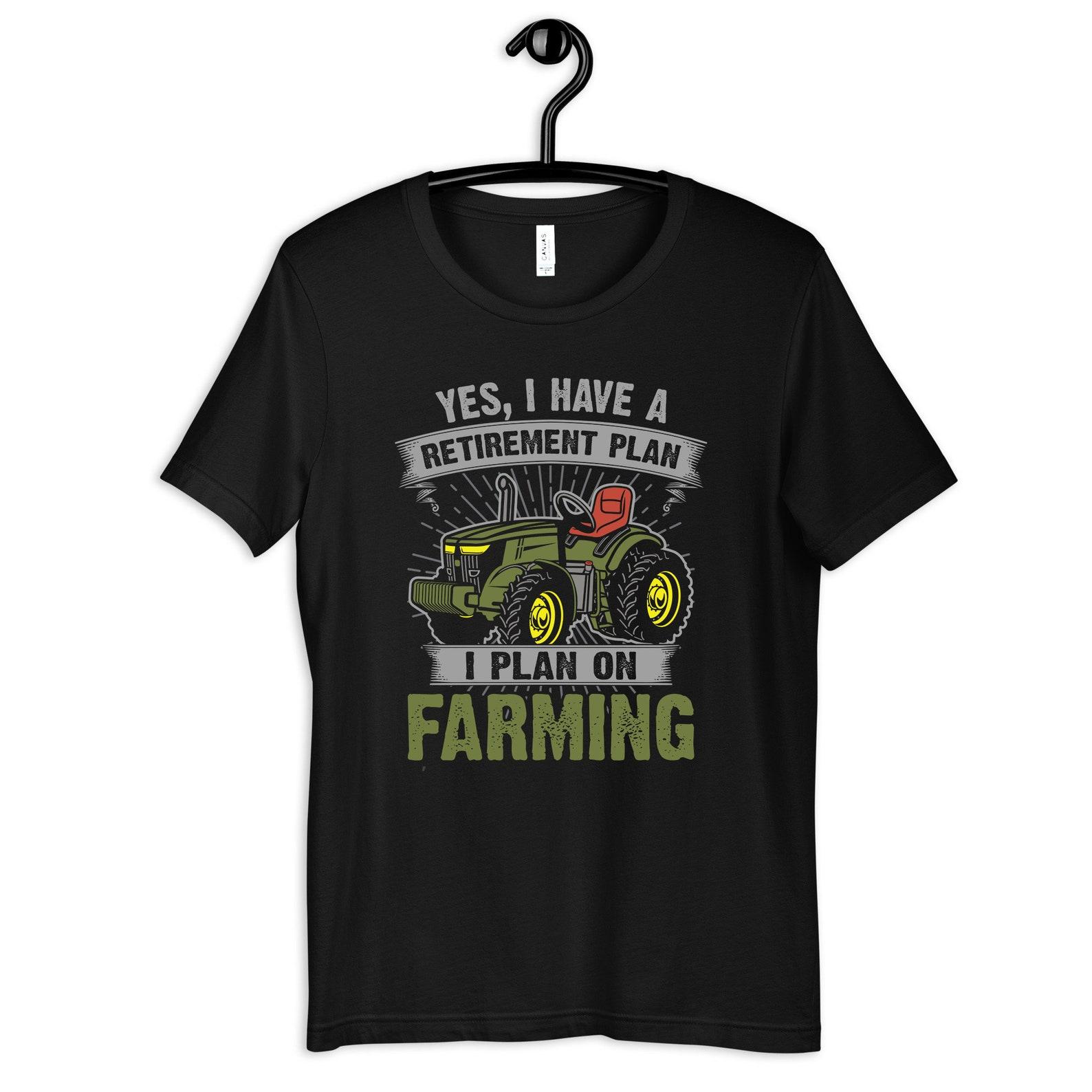 Retirement Plan Farming T-Shirt, Funny Farmer Shirt, Farmers T-shirt,T-shirt, T-shirt,T-shirt, Tank Top 2XL