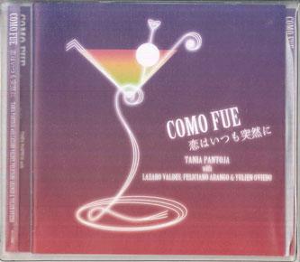 CD TANIA PANTOJA, LAZARO VALDES, FELIC - Como Fue Love Always Comes Suddenly RYU0008 GRIOT 2011 Japan World Music Used