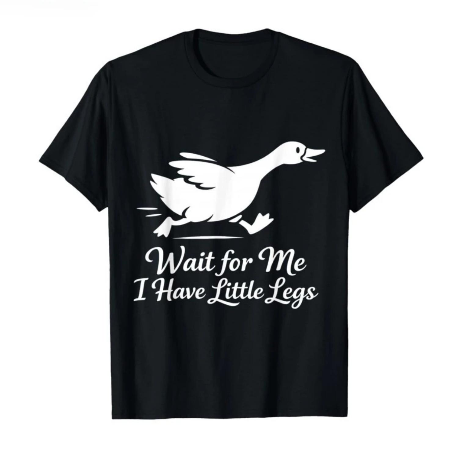 

Wait for Me I Have Short and Short Legs This Funny Little Goose Printed T-shirt Is A Unisex Casual Sportswear Streetwear T-shirt S разноцветный