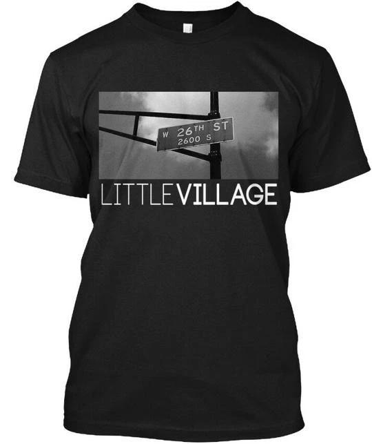 Little Village - T shirt Made in the USA Size S to 5XL XL
