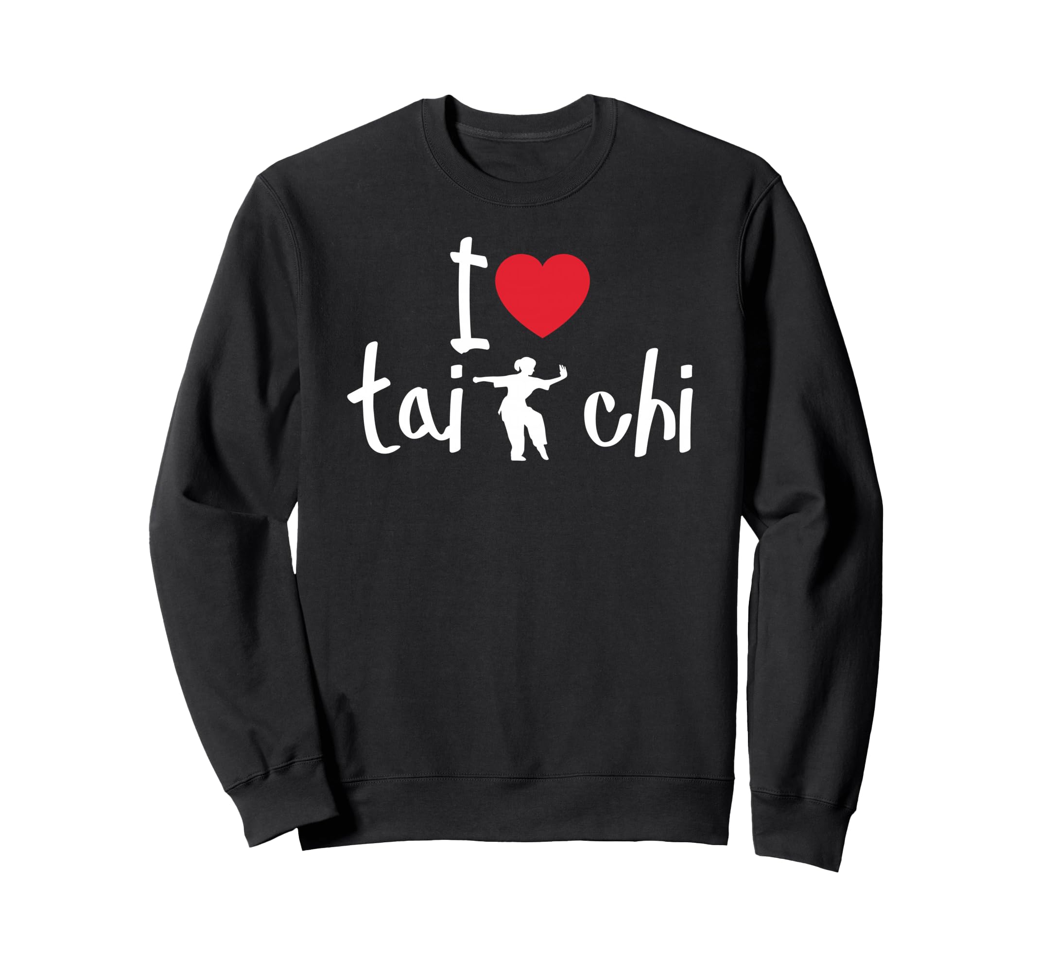 I Love Tai Chi T-Shirt Tai Chi Gift Sweatshirt 6500₽