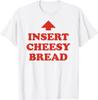 Einfügen Käsebrot Pfeil - Lustiger Käseliebhaber Humor Slogan T-Shirt Herren Damen Tees Top Unisex Shirt