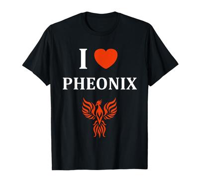 Humor Phoenix Animals Simple Fire Bird I Love Phoenix T-shirt