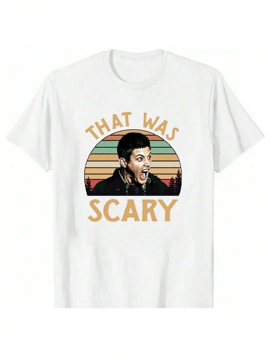 

That Was Scary Humorous Retro Style Print Unissex s Short Sleeve T-Shirt XL