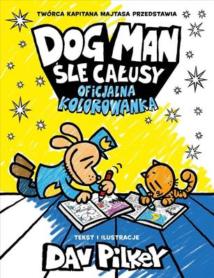 Dogman Blows Kisses. Official Coloring Book