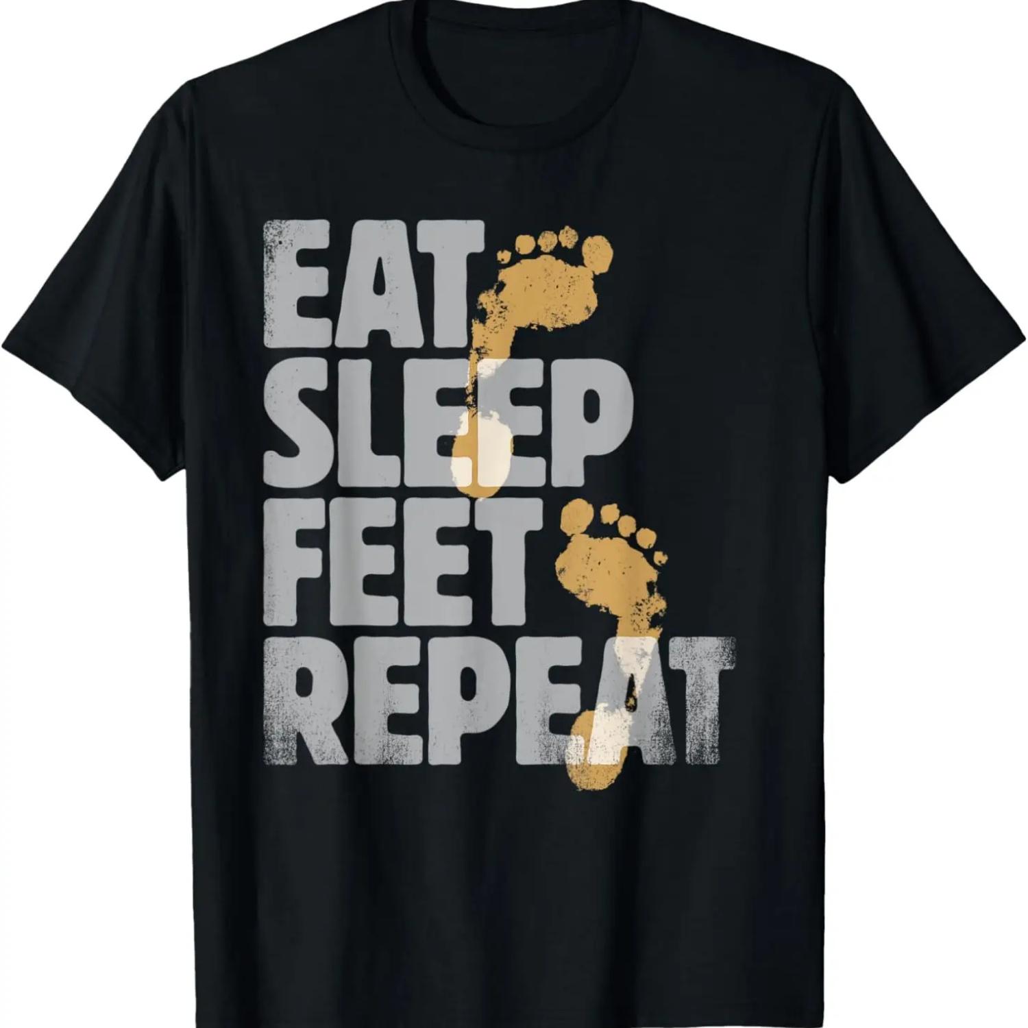 Podiatrist Gifts Eat Sleep Feet Repeat Gift for Foot Doctors T-Shirt,100% cotton S