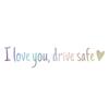 Rear View Mirror Sticker Car Window Decals For Women I Love You Drive Safe Waterproof Letters Emblem Labels For Window Bumper