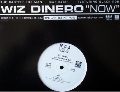 12inch Record WIZ DINERO - Now MCAR252821 MCA Records 2000 US Rap & Hip-Hop/R&B Used
