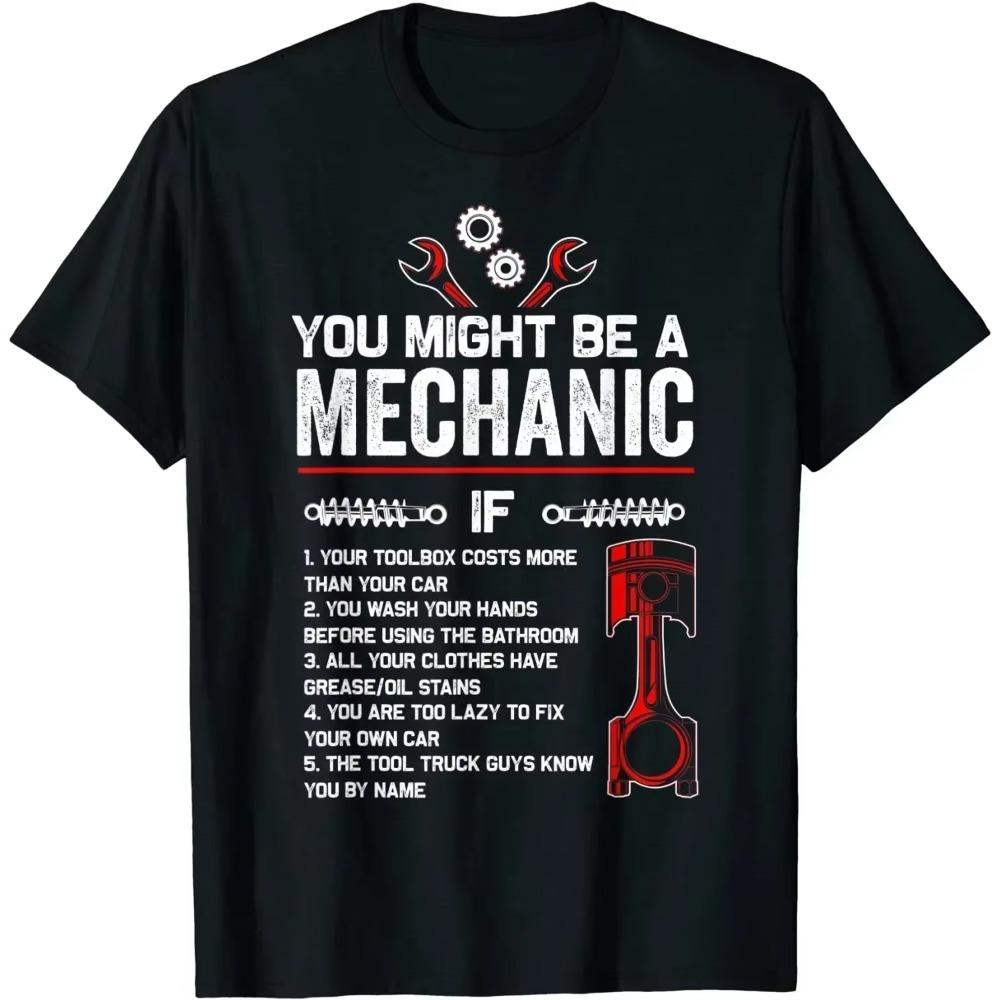 Funny Mechanic Gifts Rife Young Tshirts Design Tops Shirt Woman Hip Hop Tees Vintage You Might Be A Mechanic If Printed T-Shirt