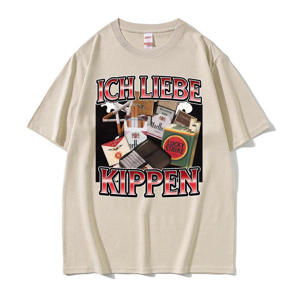 

Ich Liebe Kippen Lustiges Raucher Meme Printed T Shirts Unisex Women Hot Sale Oversized Street Tshirt 100 Cotton Summer Tee Shirt 3XL
