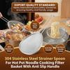 304 Stainless Steel Strainer Spoon For Hot Pot Noodles Cooking Filter Basket With Anti Slip Handle