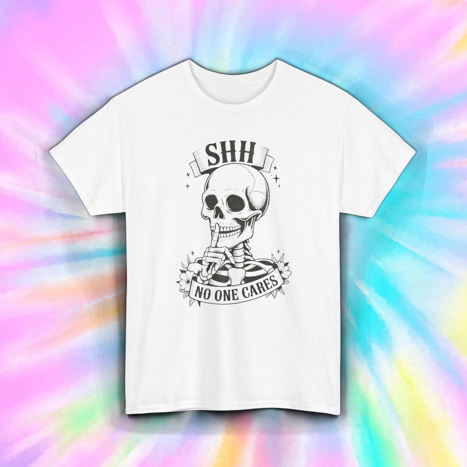 Sarcastic Skeleton T Shirt Mens Womens Tees Top Shh No One Cares Funny Goth Graphic Tee S-5XL 4XL