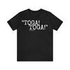 Tee Animal House Movie 1978 Quote "Toga! Toga! Unisex T-Shirt