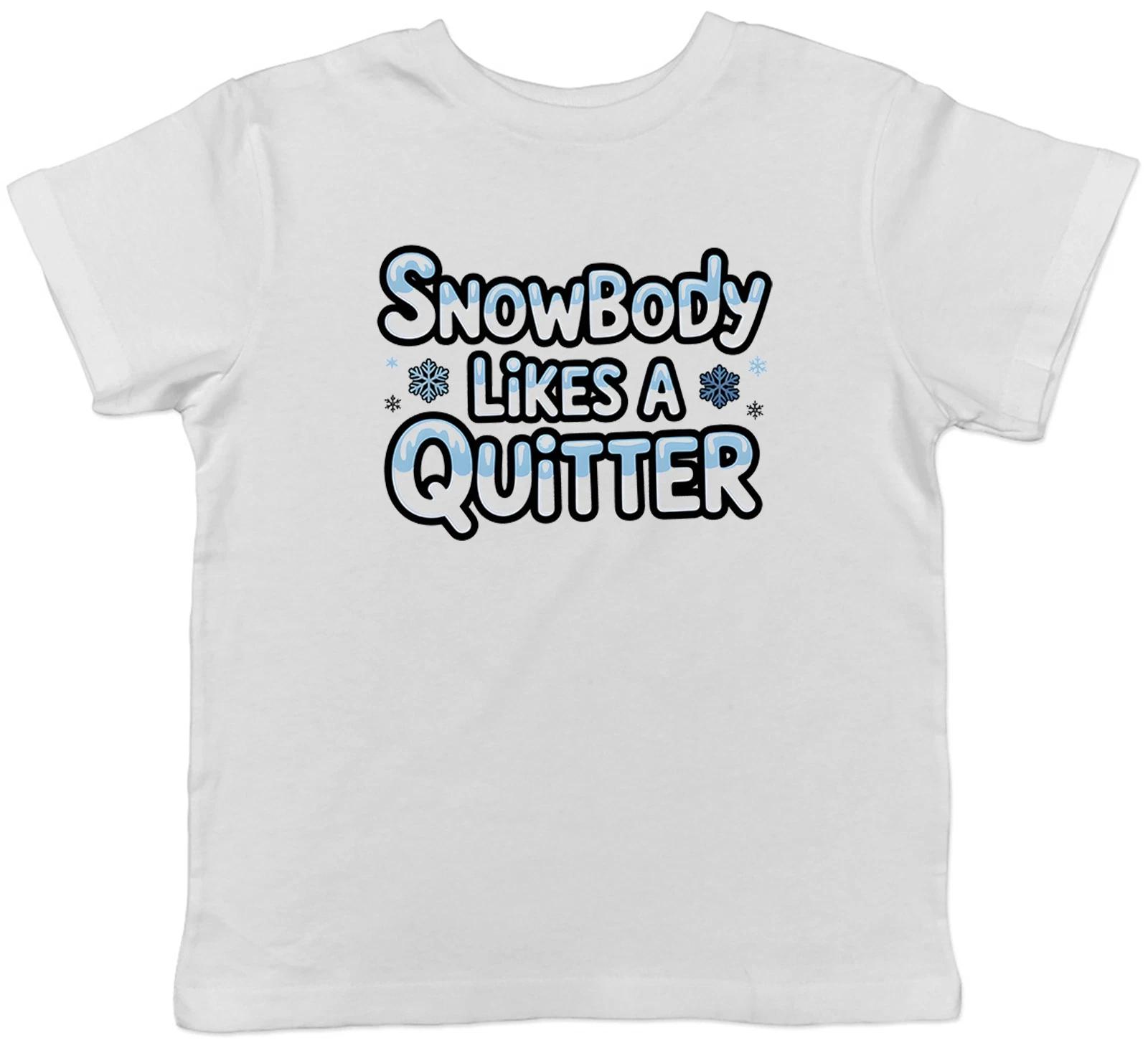 Snowbody Likes a Quitter Funny Christmas Xmas Kids T-Shirt Boys Girls Gift 140