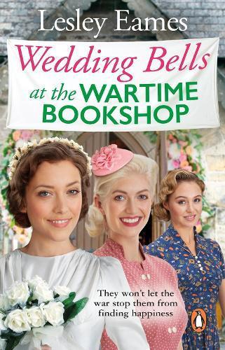 Wedding Bells at the Wartime Bookshop by Lesley Eames Paperback Book 9781804993729