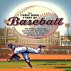 Comic Book Story of Baseball by Tomm Coker Paperback Book 9780399578946