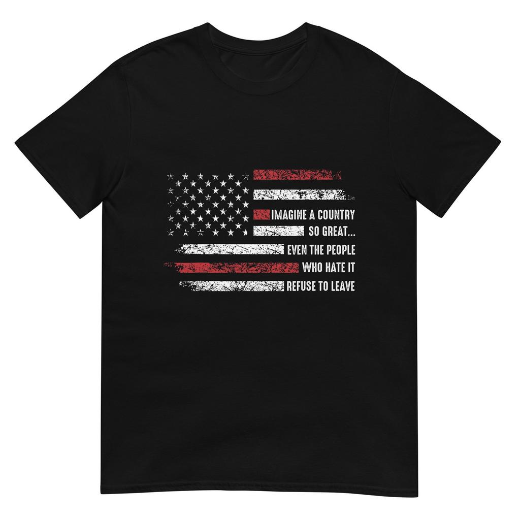 Imagine A Country So Great Patriotic Flag Quote TShirt