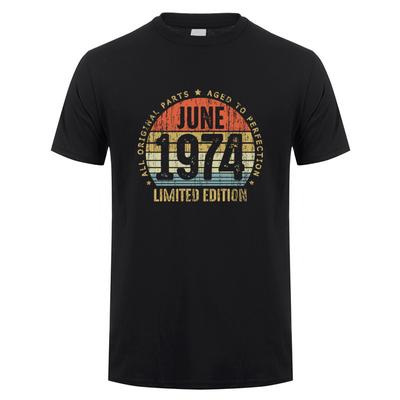 Made In April June 1974 T Shirt Short Sleeve Born In March October November Every Month of 1974 Tops