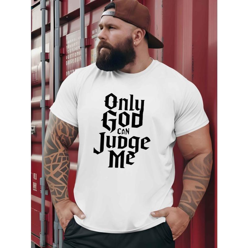 European Size Men'S Oversized T-Shirt with Gothic Letter Print "Only God Can Judge Me" in Black and White | Casual Street Style, Breathable