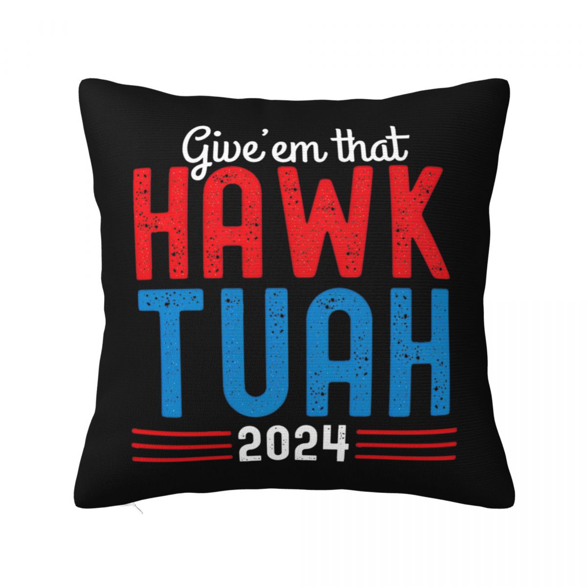 I Love Hawk Tuah Pillow Case Funny Pop Meme Cushion Cover Funny Zippered Decor Pillowcase for Living Room 40x40cm 30x30cm