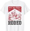 To nie mój pierwszy raz na rodeo, Vintage Cowboy Rodeo Jazda na dzikim koniu Koszulka