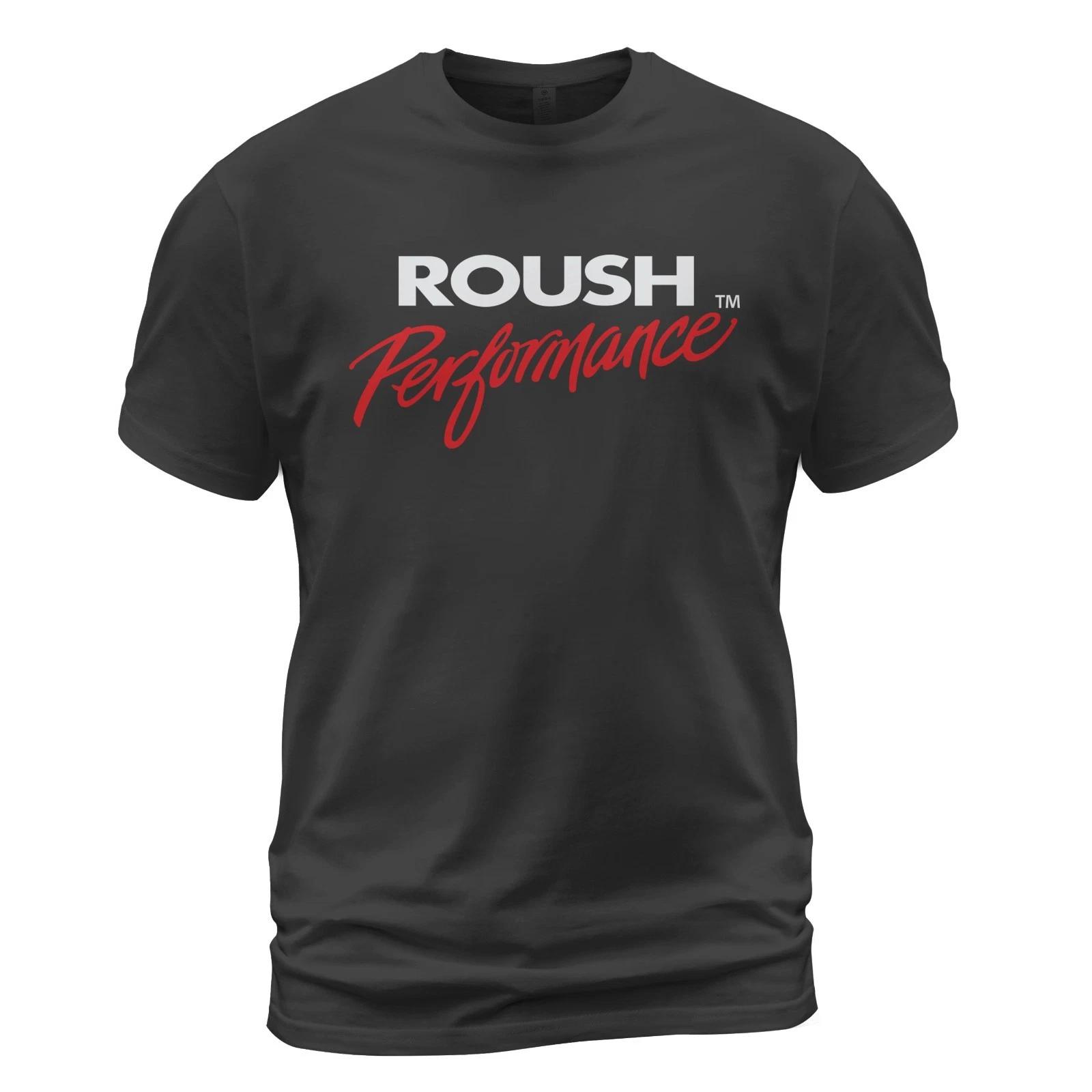 

Roush Performance T-Shirt Funny Size S-5XL Made in USA L