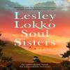 Soul Sisters by Lesley Lokko Paperback Book 9781529067286