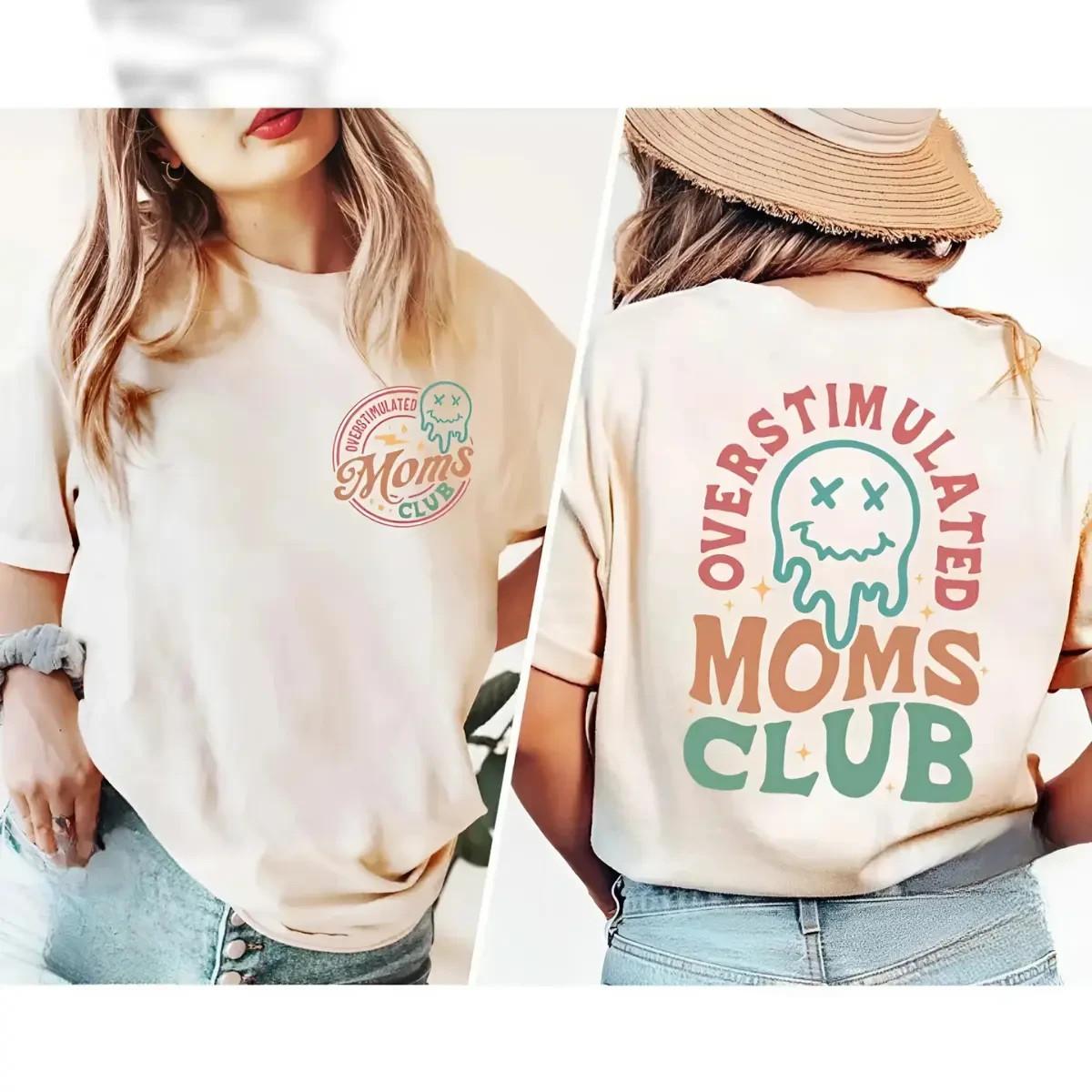 Overstimulated Moms Club Shirt Funny Mom T-Shirt Cute Mama Mother’s Day Gift Tee S