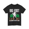 Bigfoot Saw Me But Nobody Believes Him T-Shirt, Bigfoot Lovers Shirt