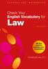 The Check Your English Vocabulary for Law : All You Need To Improve Your Vocabulary Book