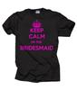 Keep Calm I'm Bridesmaid T-T-shirt Wedding TT-shirt Tee T-shirt Keep Calm Style