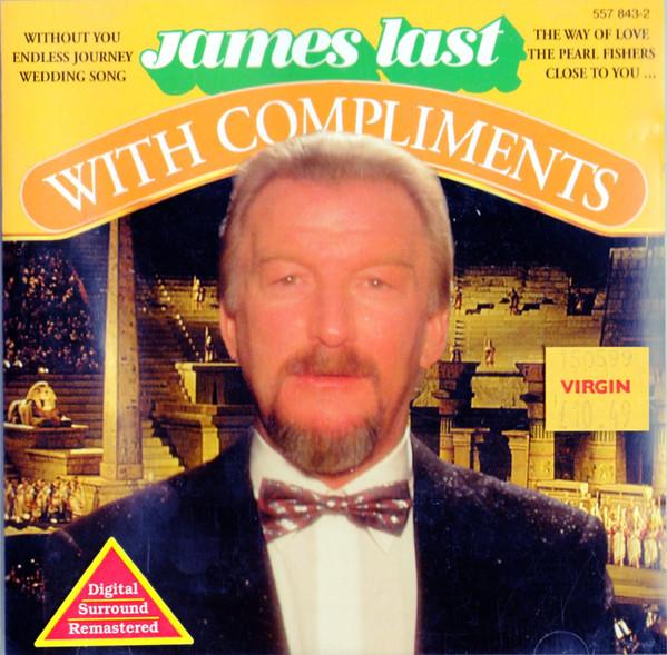 

CD JAMES LAST - With Compliments 5578432 Polydor 1998 Germany Classical Used