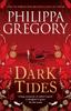 Dark Tides by Philippa Gregory Hardback Book 9781471172854