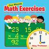 The One Minute Math Exercises - Multiplication Workbook Grade 3 Children's Math Books Book