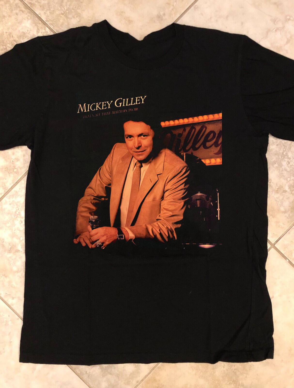 

Mickey Gilley That s All That Matters To Me Unisex T-Shirt SB262 4XL