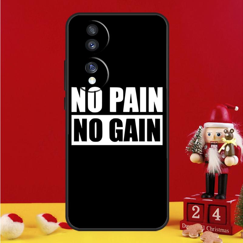 

No Pain No Gain Gym Case For Honor Magic 6 5 Pro 50 70 90 Lite Honor X8b X9b X6 X7 X8 X9 X6a X7a X8a X9a Cover Honor X7a