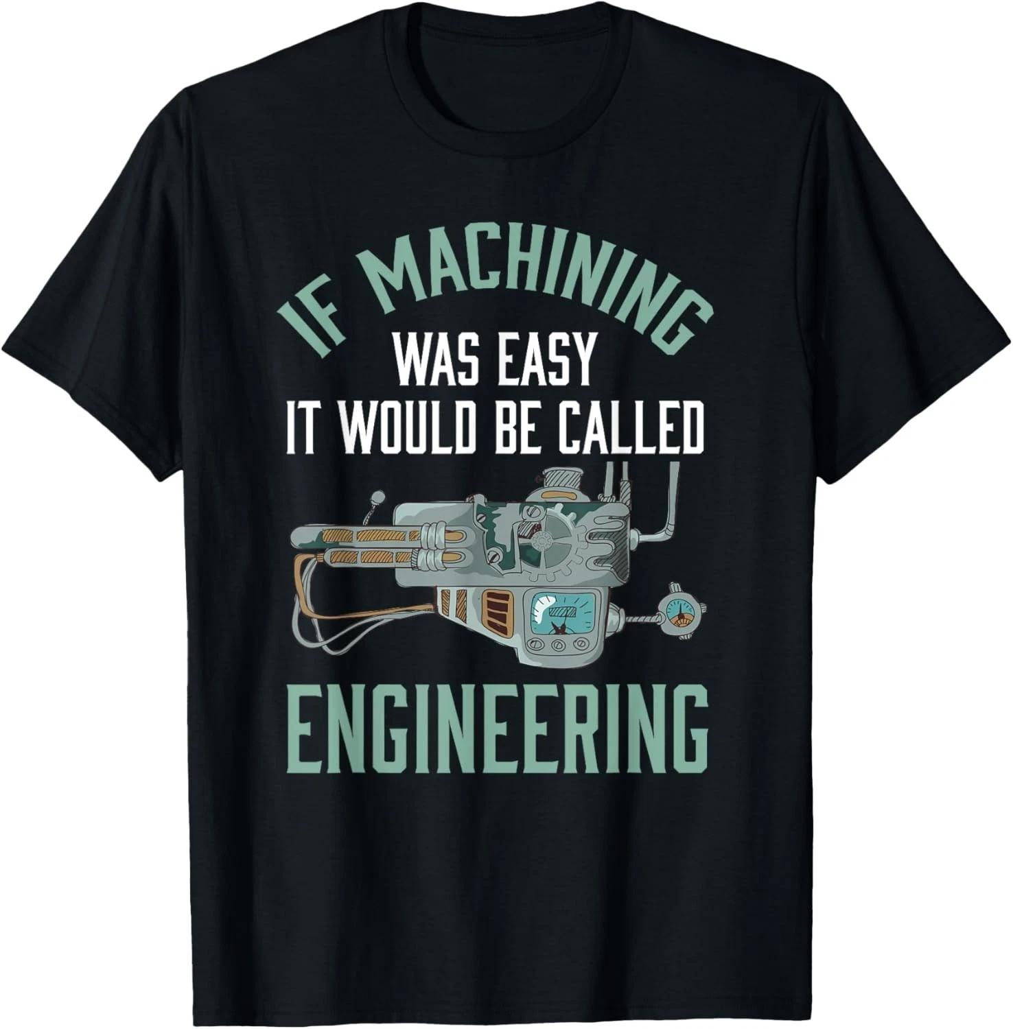 MachinisT-Shirt Funny Joke Humor CNC Machinist Gift Unisex T-Shirt M