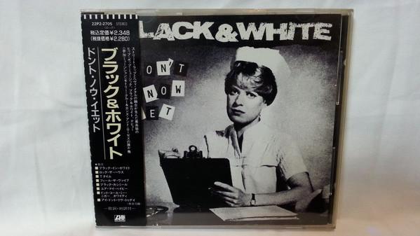 

CD BLACK & WHITE - Don t Know Yet 22P22705 Atlantic 1989 Japan Rock