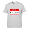 Hello My Name Is Sugar Daddy Pickup Charm Funny Tshirt High Quality Casual Tshirts Cotton Unisext Tops Tees Normal