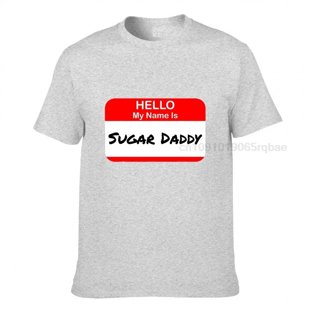 Hello My Name Is Sugar Daddy Pickup Charm Funny Tshirt High Quality Casual Tshirts Cotton Unisext Tops Tees Normal