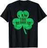 I Am The Redhead Dibs On The Redhead St Patricks Unisex T-Shirt
