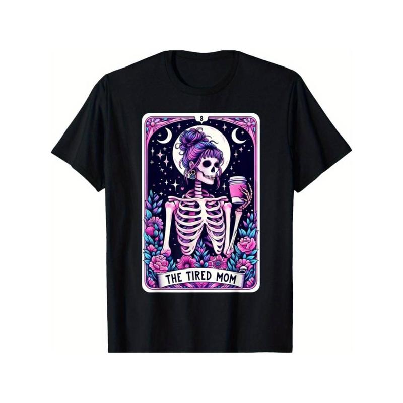 

The Tired Mom Tarot Card Skeleton Mothers Day Skull Coffee T-Shirt for unisex S