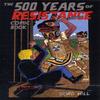 500 Years of Resistance Comic Book by Gord Hill Paperback Book 9781551523606