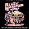 Black Hammer Visions Volume 2 by Scott Snyder Hardback Book 9781506725512