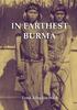 Kniha In Farthest Burma : The Record of an Arduous Journey of Exploration and Research Through the Unknown Frontier Territory of Burma and Tibet